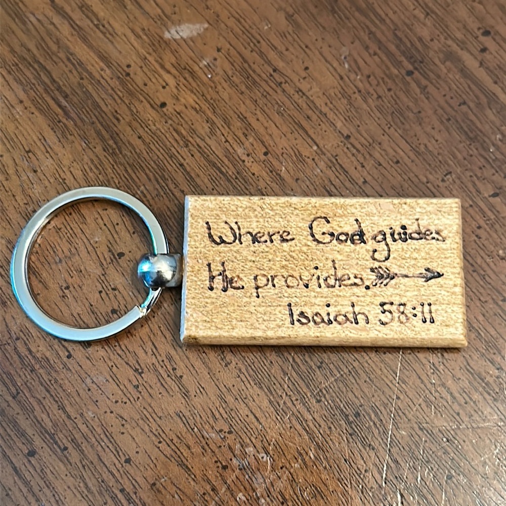 Isaiah 58:11 Handmade Wood Burnt Keychain